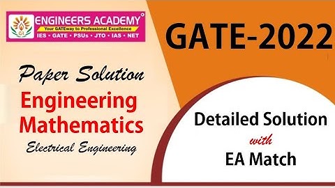 GATE Exam 2022 Paper Solutions | EE | Engineering Mathematics | By Engineers Academy Expert Panel