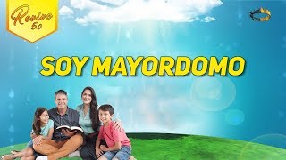 Video thumbnail of "SOY MAYORDOMO - #Revive5"