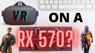 Can You Really Run Vr On An Rx 570