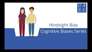 Hindsight Bias: I Knew It All Along! - Cognitive Biases Series | Academy 4 Social Change