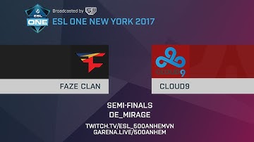 FaZe Clan vs Cloud9 - map1: de_mirage - ESL One New York 2017 - Semi-finals