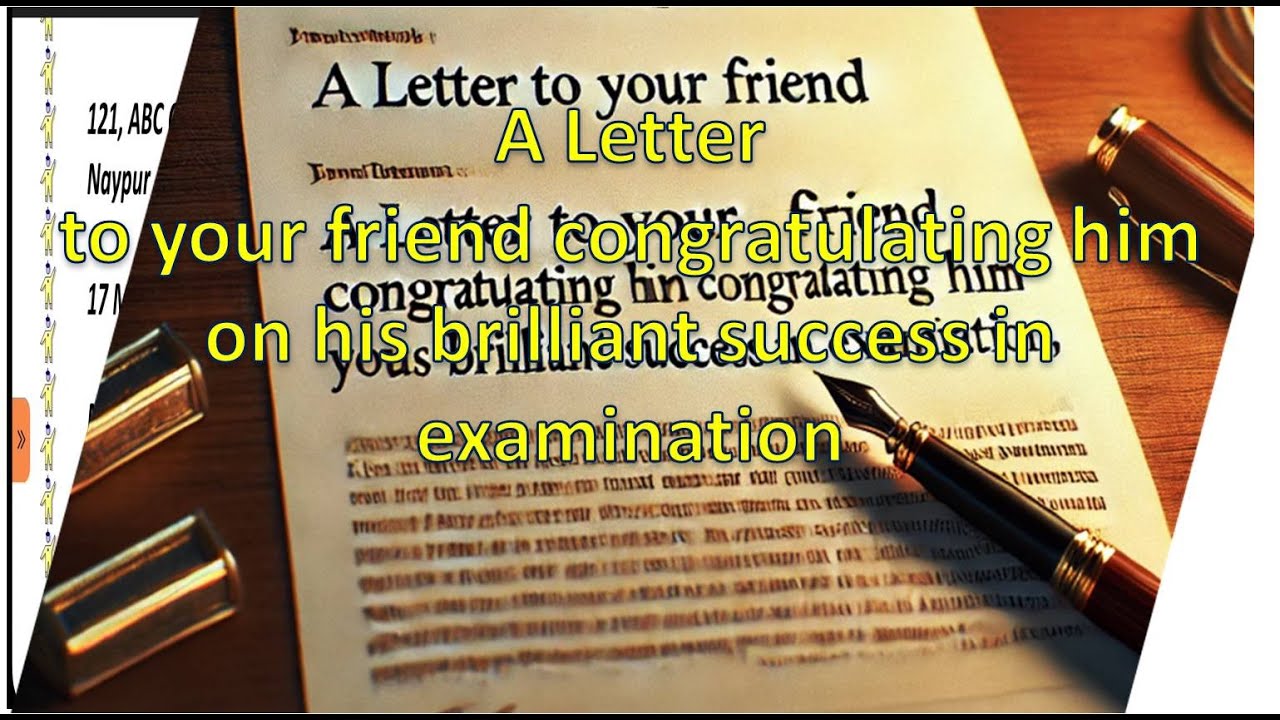 Letter to a Friend Congratulating Him on His Brilliant Success in Examination | Explained in हिन्दी