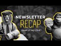Newsletter Recap - Week of Sep 23rd