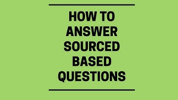 How to Answer Source Questions - A-Level History
