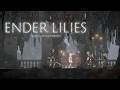 #9 ボス共をサクサク倒す白巫女『ENDER LILIES』