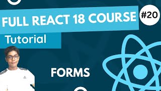 React 18 Fundamentals Crash Course 2023 - Forms In React