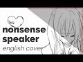 Nonsense Speaker ♡ English Cover【rachie】戯言スピーカー