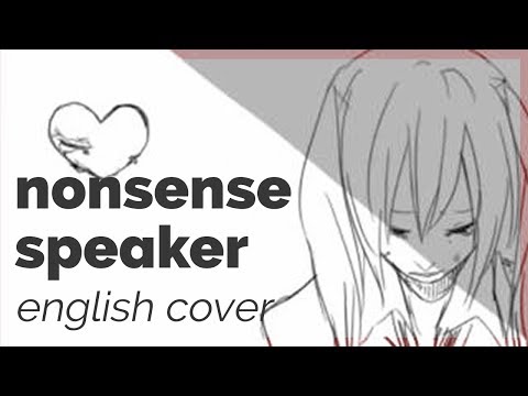 Nonsense Speaker â™¡ English Coverã€rachieã€‘æˆ¯è¨€ã‚¹ãƒ”ãƒ¼ã‚«ãƒ¼
