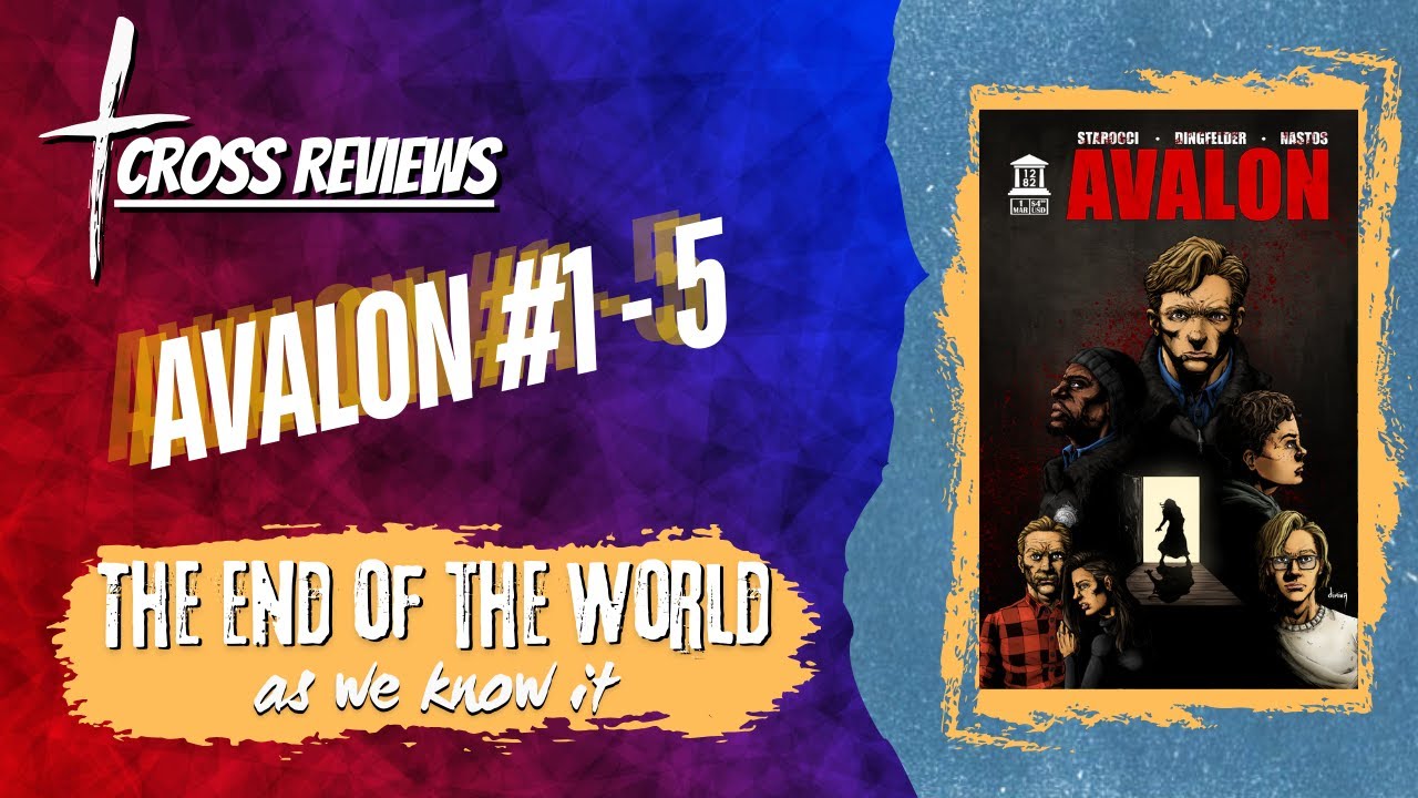 The End of the World as we know it - Avalon #1-5 Review - YouTube