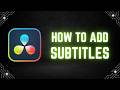 DaVinci Resolve Tutorial: How to Add Subtitles