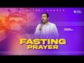SATURDAY FASTING PRAYER | Bethel Church Kozhiporvilai | Pr. S Godfrey ↓