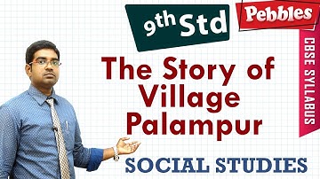CBSE Syllabus Class 9 Social studies | The Story of Village Palampur | Full lesson