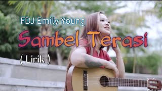 FDJ Emily Young - Sambel terasi  (lirik)