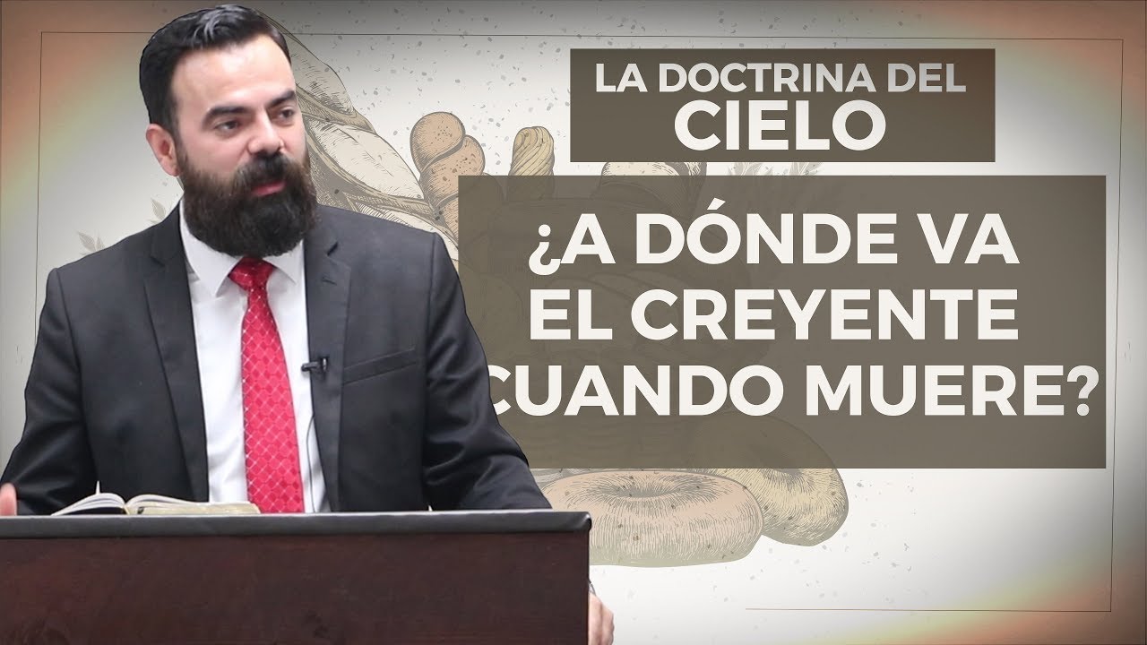 El Cielo (Predicación Bautista, Fundamental)