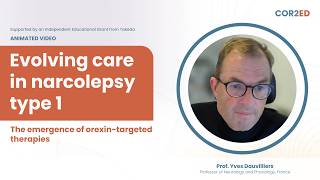 Evolving care in narcolepsy type 1
