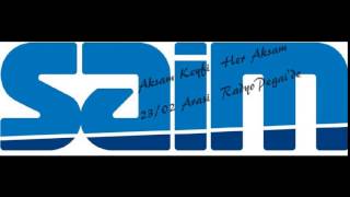 Sai̇m İle Akşam Keyfi̇- Öle Öle Sevi̇yorum Seni̇....