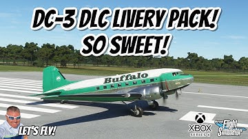 Douglas DC-3 WORLD LIVERY PACK! SO SWEET! MICROSOFT FLIGHT SIMULATOR XBOX