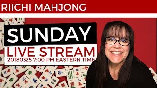 Riichi Mahjong Live Stream 20180325
