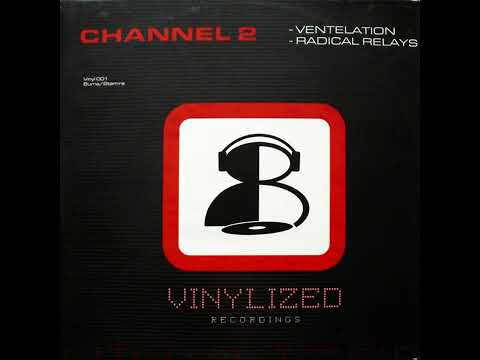Channel 2 — Channel 2 - Radical Relays