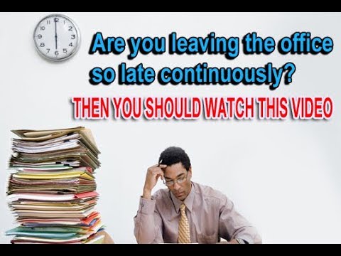 Work Ethic Motivation - Leave office on Time