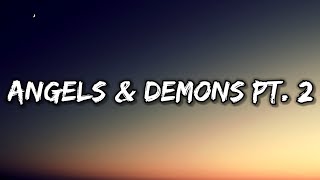 jxdn - Angels \& Demons Pt. 2 (Lyrics)