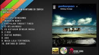 Peterpan - Album Bintang Di Surga | Audio HQ 2023