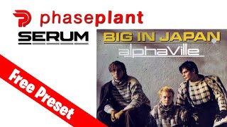 Alphaville - Big In Japan Bell // FREE PRESET for Phase plant and Serum