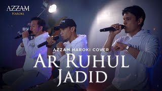 AR RUHUL JADID - RUHUL JADID | AZZAM HAROKI COVER