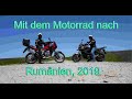 Mit dem Motorrad nach Rumänien (Sommer2019)