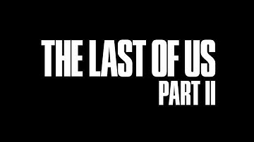 The Last of Us Part II Remastered  PC Gameplay Part 1 - INTRO