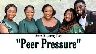 “The PRESSURE is Getting WORSER!” - Episode 037: Season Three Episode Two: PEER PRESSURE