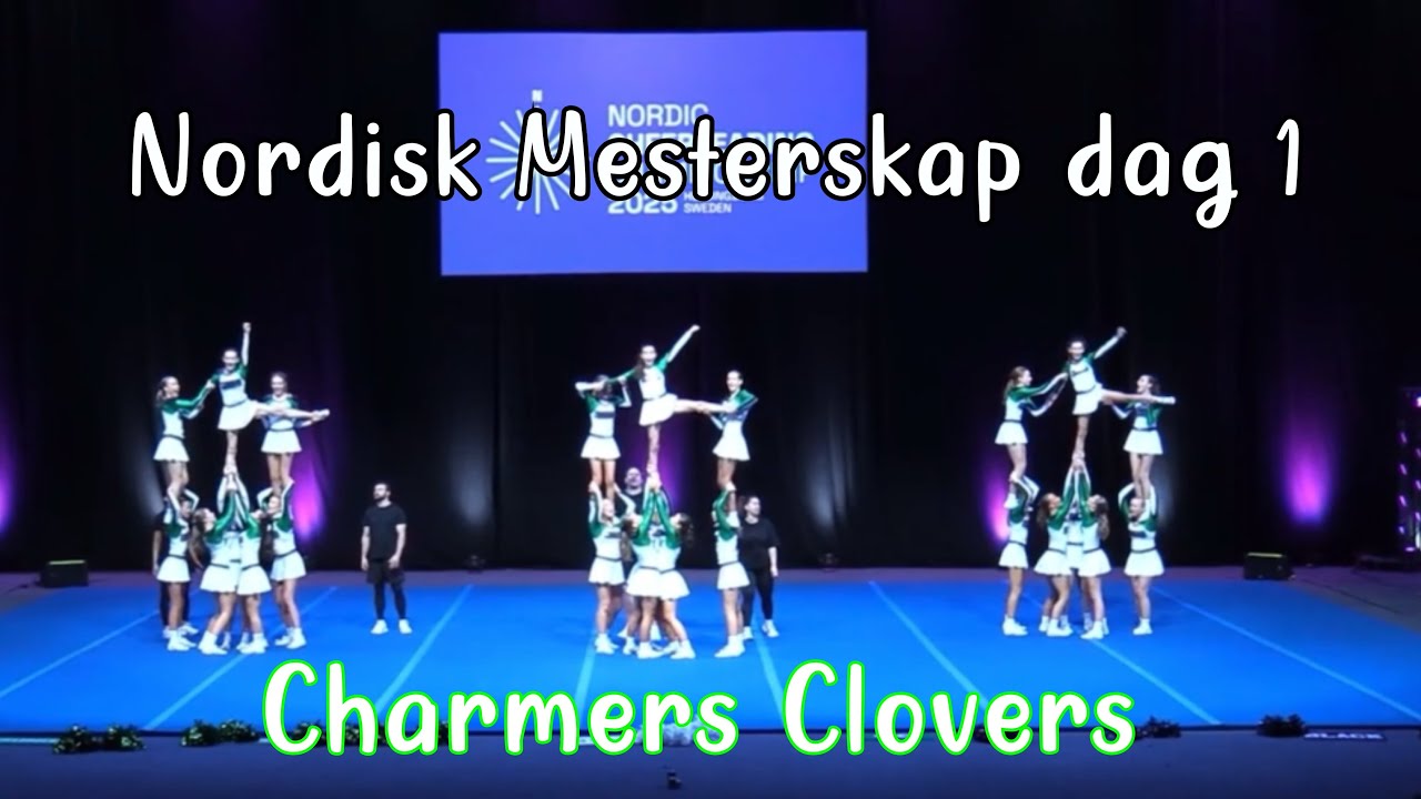 Nordisk 25 - Charmers Clovers - Dag 1