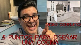 5 PUNTOS PARA DISEÑAR TU COCINA