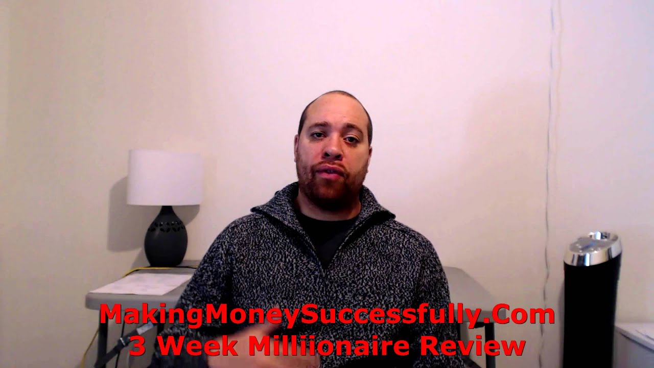 3 Week Millionaire (Watch this video before you join!)