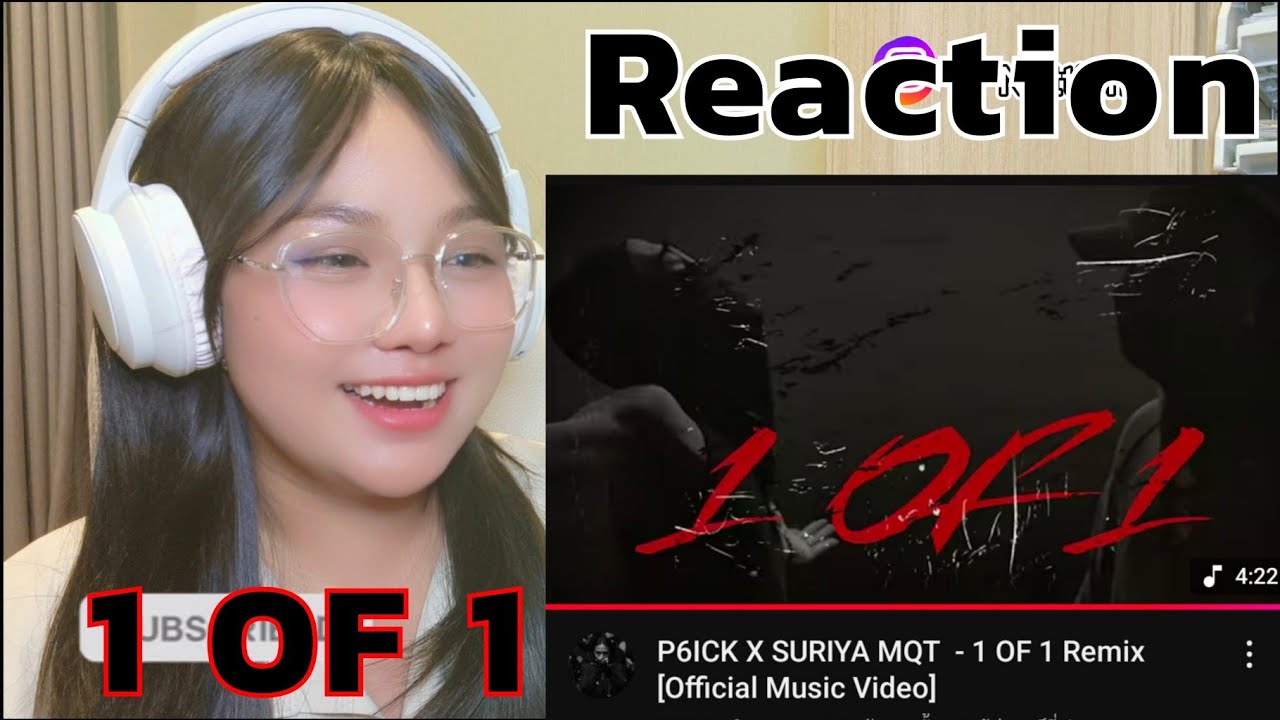 REACTION - P6ICK X SURIYA MQT - 1 OF 1 Remix