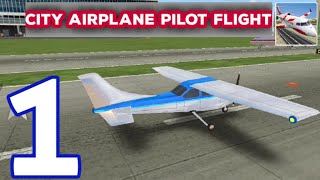 City Airplane Pilot Flight - Gameplay Walkthrough Part 1 ( Android, iOS) screenshot 5