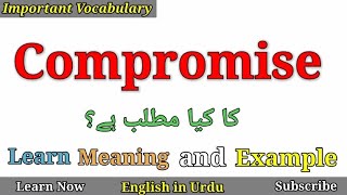 Compromise Meaning in Urdu | Compromise meaning in Hindi | explained Compromise in Hindi