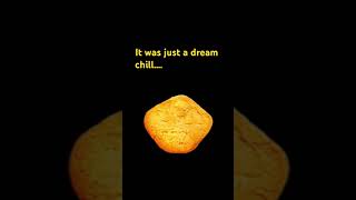 It’s just a dream