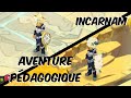 Comment commencer son aventure dofus  1 aventure pdagogique en forgelance incarnam