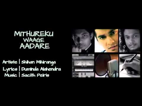 Mithureku Waage Aadare - Shihan Mihiranga video thumbnail