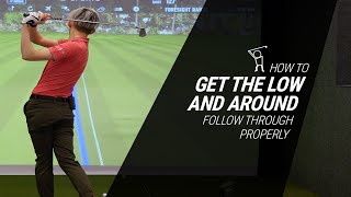 How to Properly Do the Low and Around Follow Through in your Golf Swing