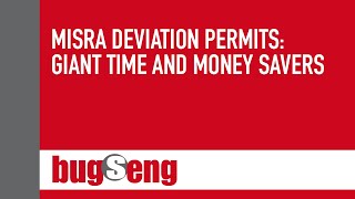 Famous MISRA Deviation Permits: Giant Time and Money Savers Wealth