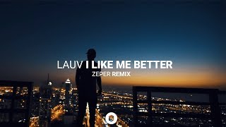 Video thumbnail of "Lauv - I Like Me Better (Zeper Remix) [Music Video]"