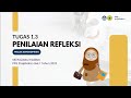 Tugas 1.3 Projek Kepemimpinan Topik 1 tentang Penilaian Refleksi