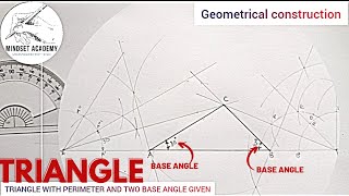 HOW to construct a triangle when perimeter and base angle is given