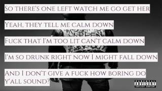 CALM DOWN  -G -EAZY (lyrics)