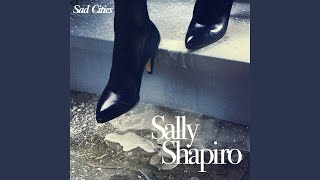 Video thumbnail of "Sally Shapiro - Believe In Me"
