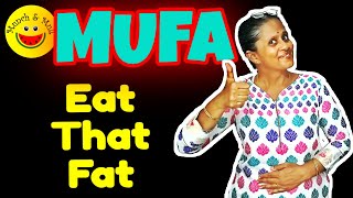 What is MUFA Diet? Why is MUFA good for you?