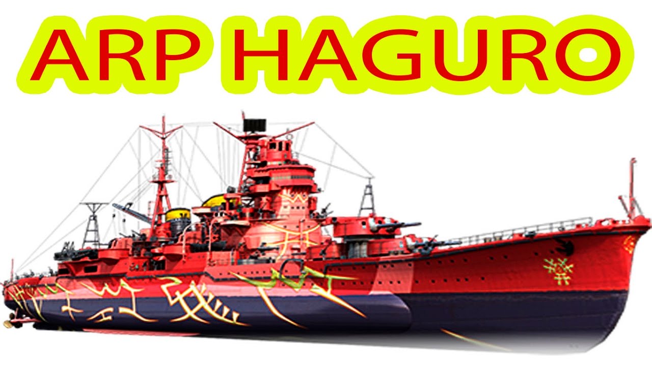 WoW - ARP Haguro || O encouraçado mais bonito ! - YouTube