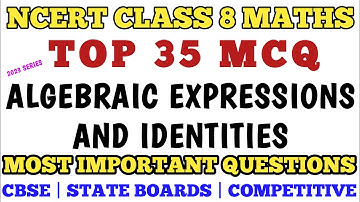 Best MCQ Class 8 Algebraic Expressions and Identities Full Chapter | Class 8th Chapter 9 NCERT